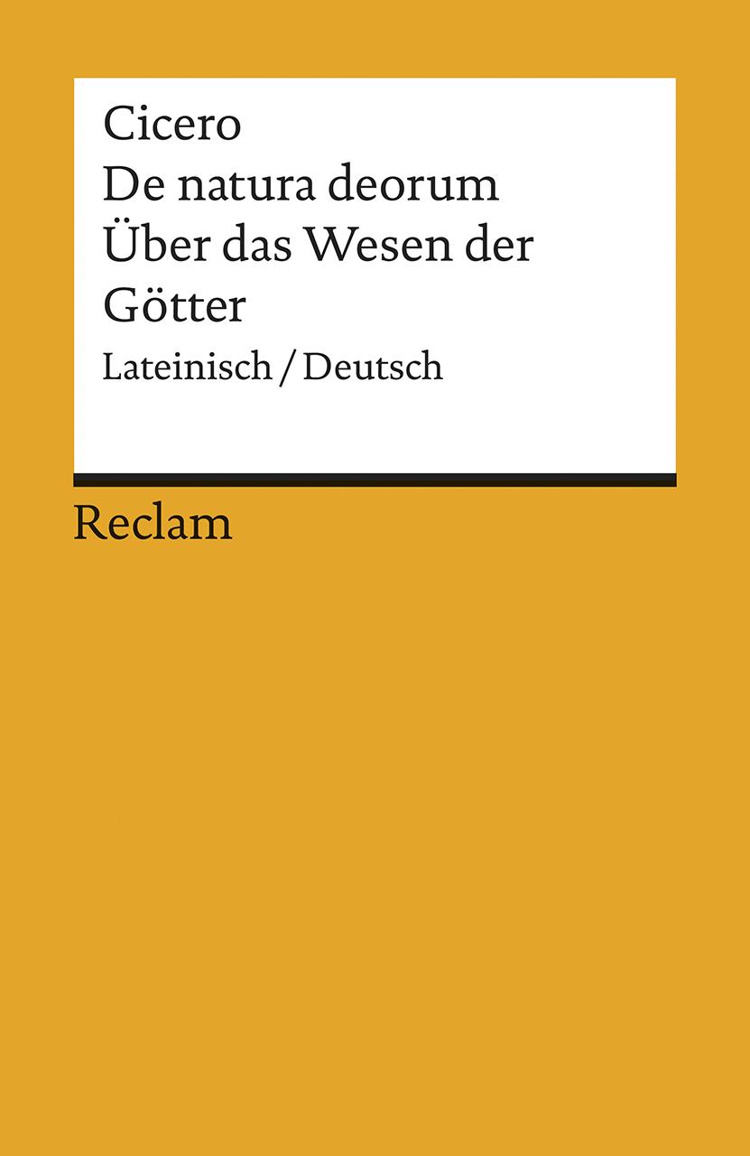 De natura deorum / Über das Wesen der Götter