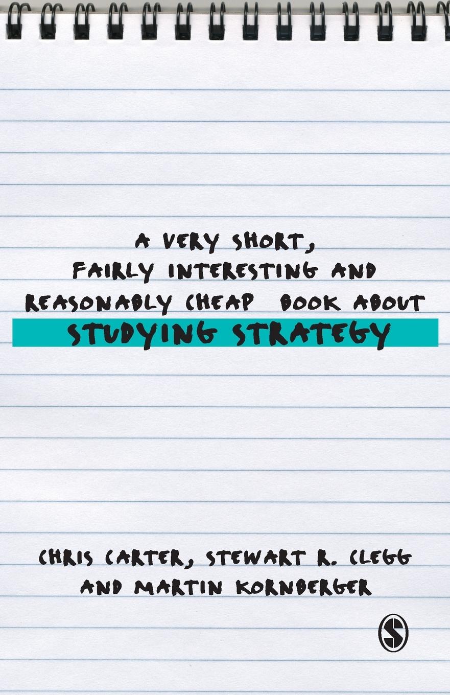 A Very Short, Fairly Interesting and Reasonably Cheap Book About Studying Strategy