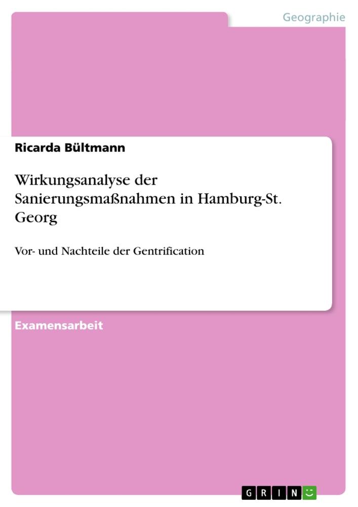 Wirkungsanalyse der Sanierungsmaßnahmen in Hamburg-St. Georg