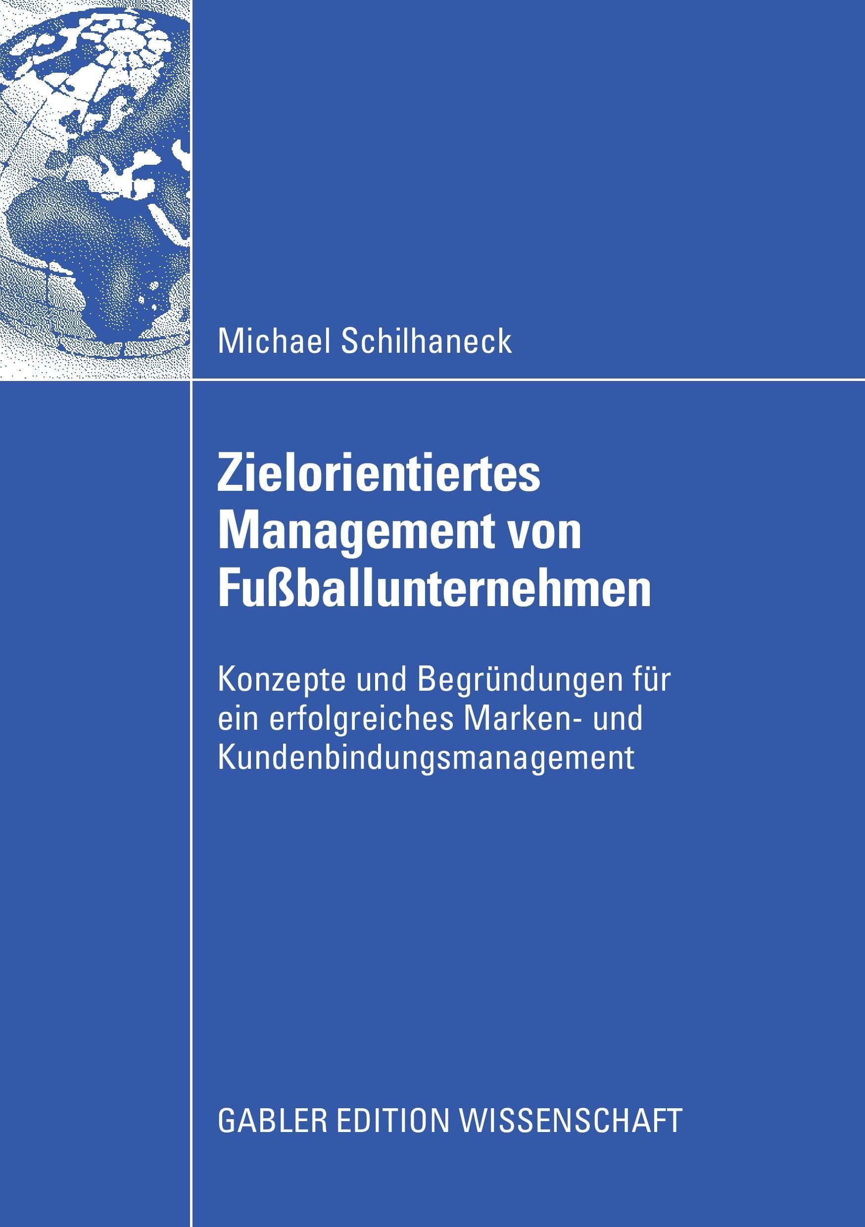 Zielorientiertes Management von Fußballunternehmen