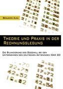 Theorie und Praxis in der Rechnungslegung