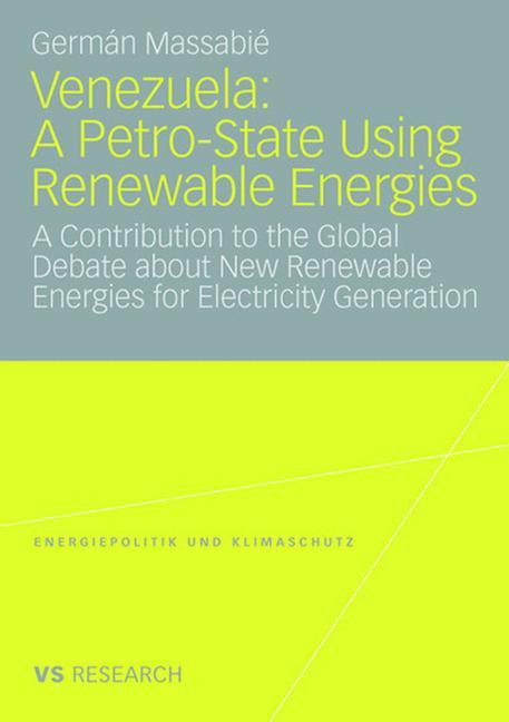 Venezuela: A Petro-State Using Renewable Energies