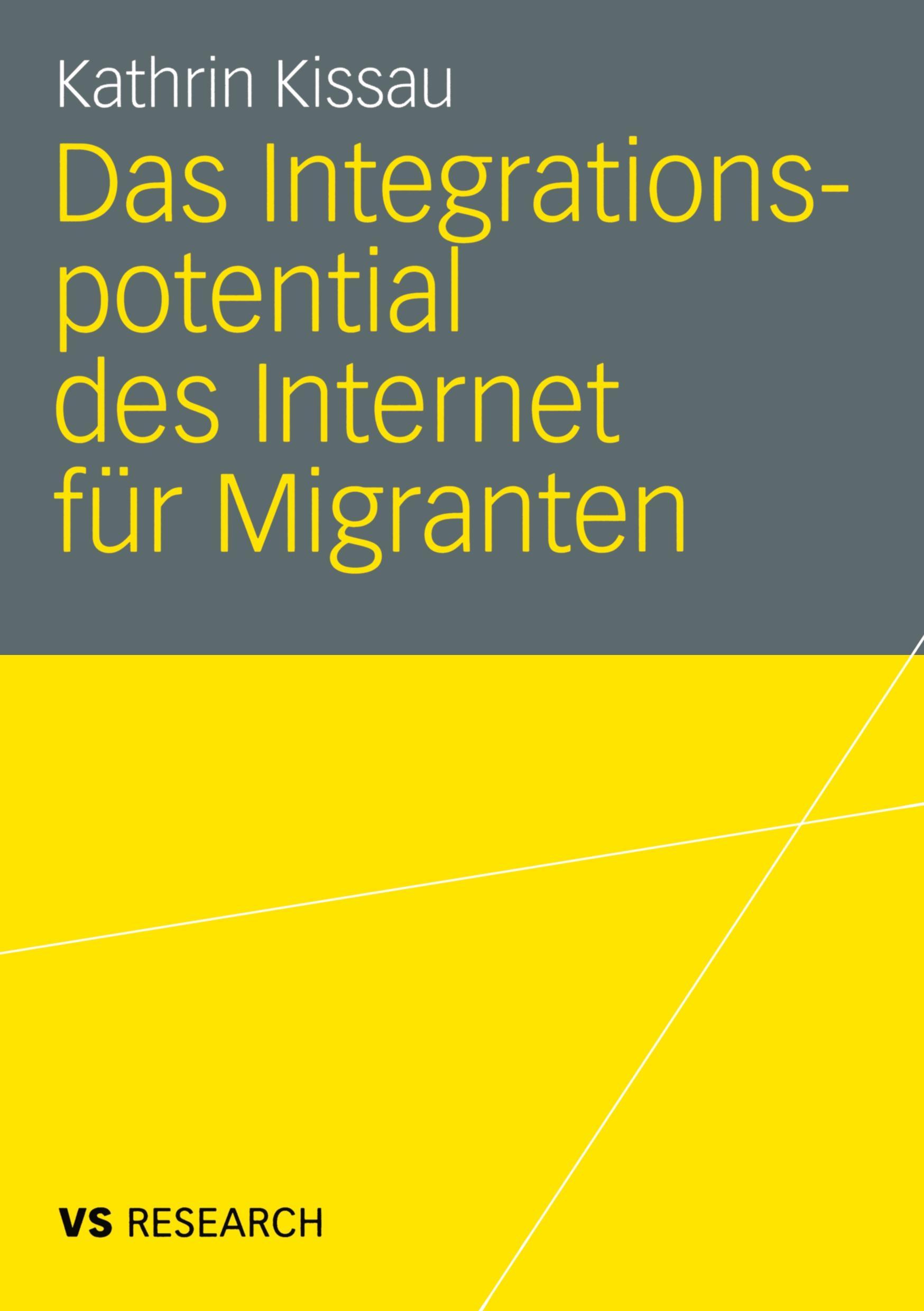 Das Integrationspotential des Internet für Migranten