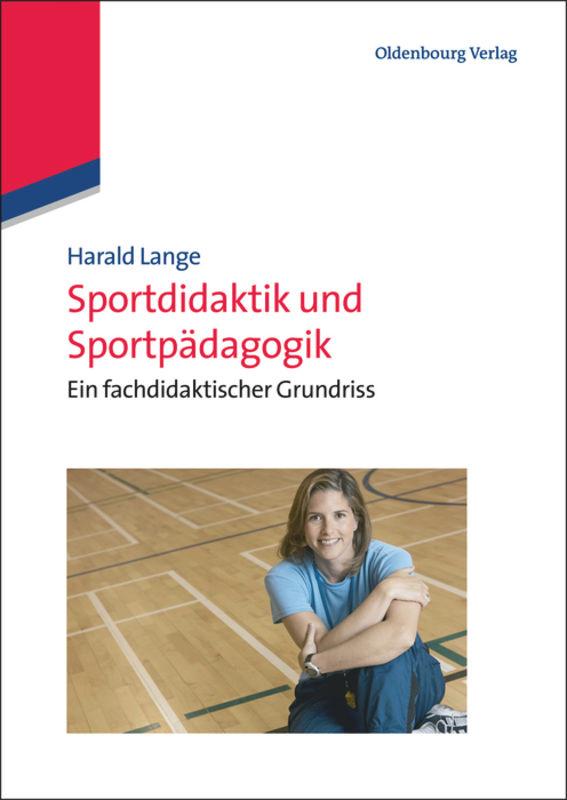 Sportdidaktik und Sportpädagogik