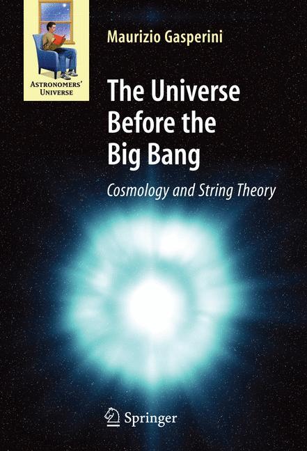 The Universe Before the Big Bang