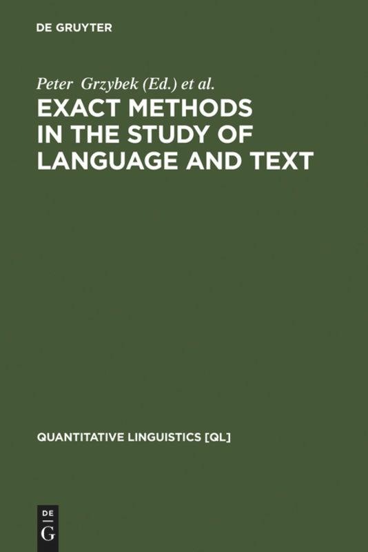 Exact Methods in the Study of Language and Text