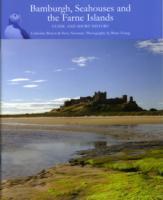 Bamburgh, Seahouses and the Farne Islands