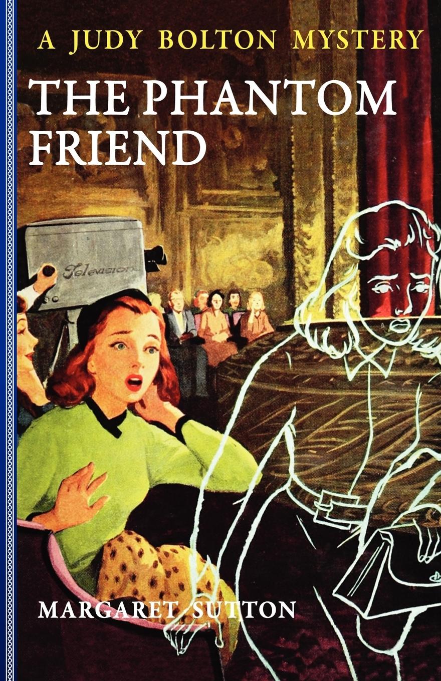 The Phantom Friend