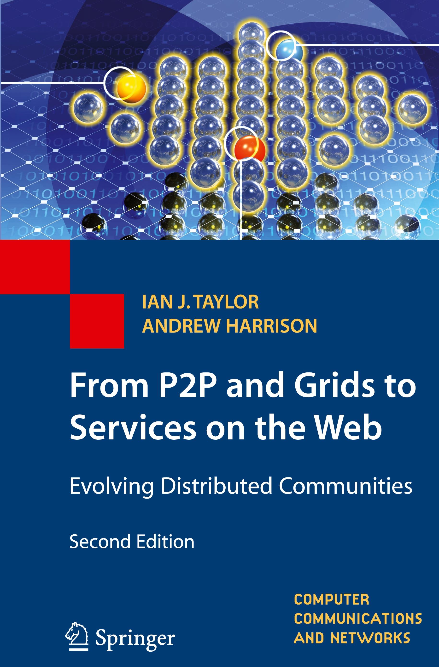 From P2P and Grids to Services on the Web