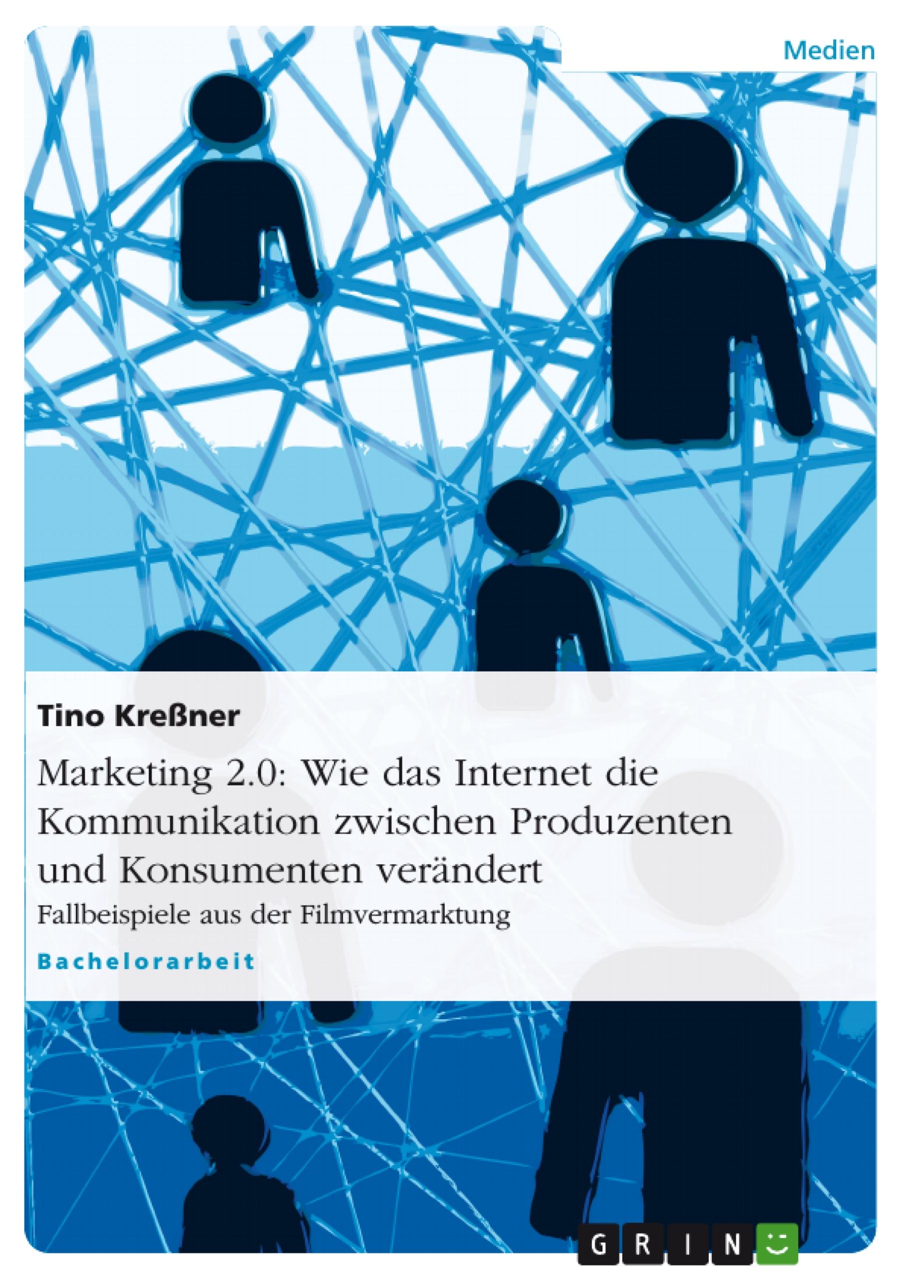 Marketing 2.0: Wie das Internet die Kommunikation zwischen Produzenten und Konsumenten verändert