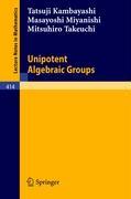 Unipotent Algebraic Groups