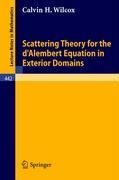 Scattering Theory for the d'Alembert Equation in Exterior Domains