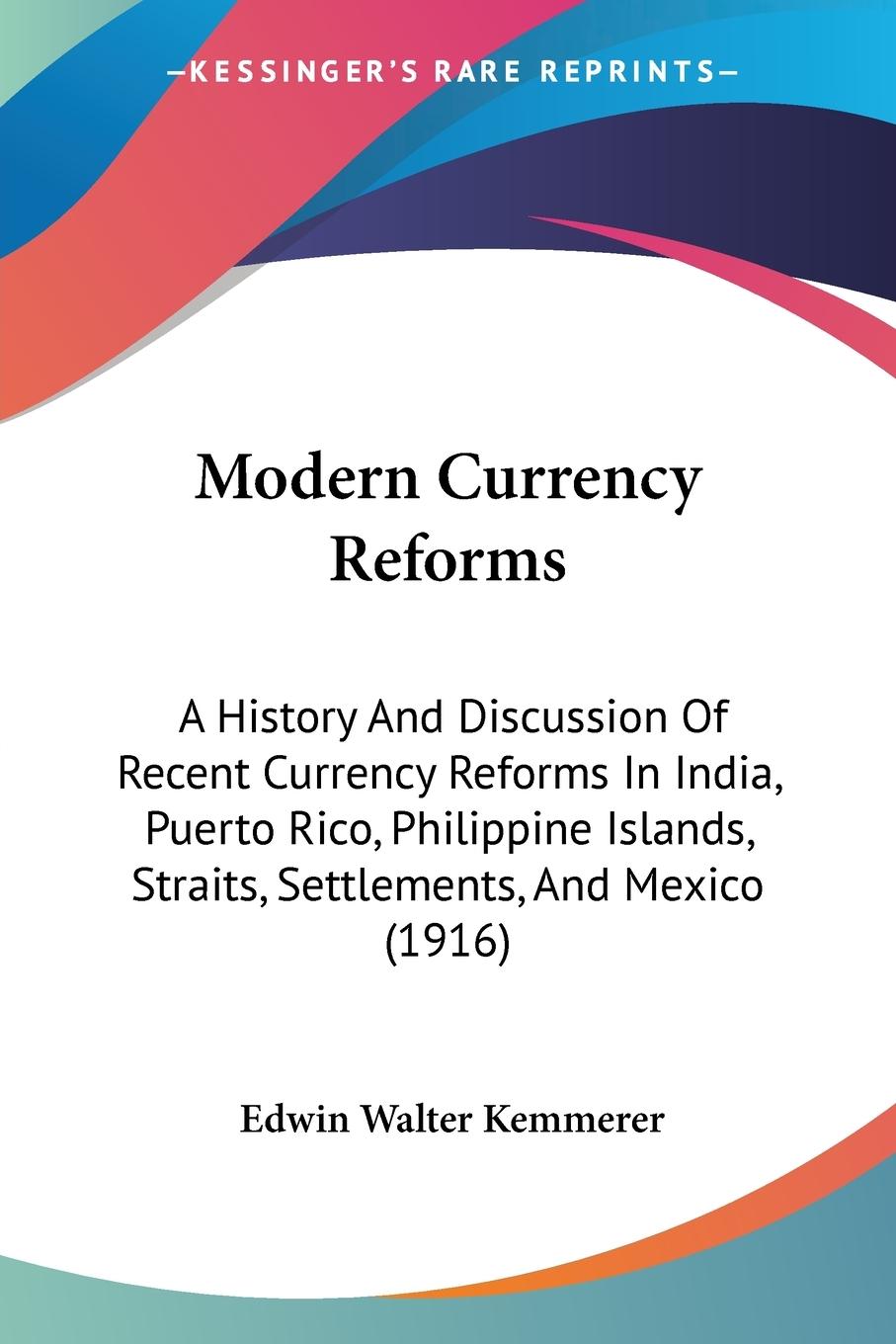 Modern Currency Reforms