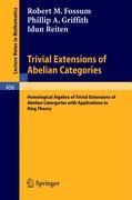 Trivial Extensions of Abelian Categories