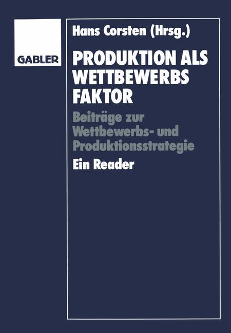 Produktion als Wettbewerbsfaktor