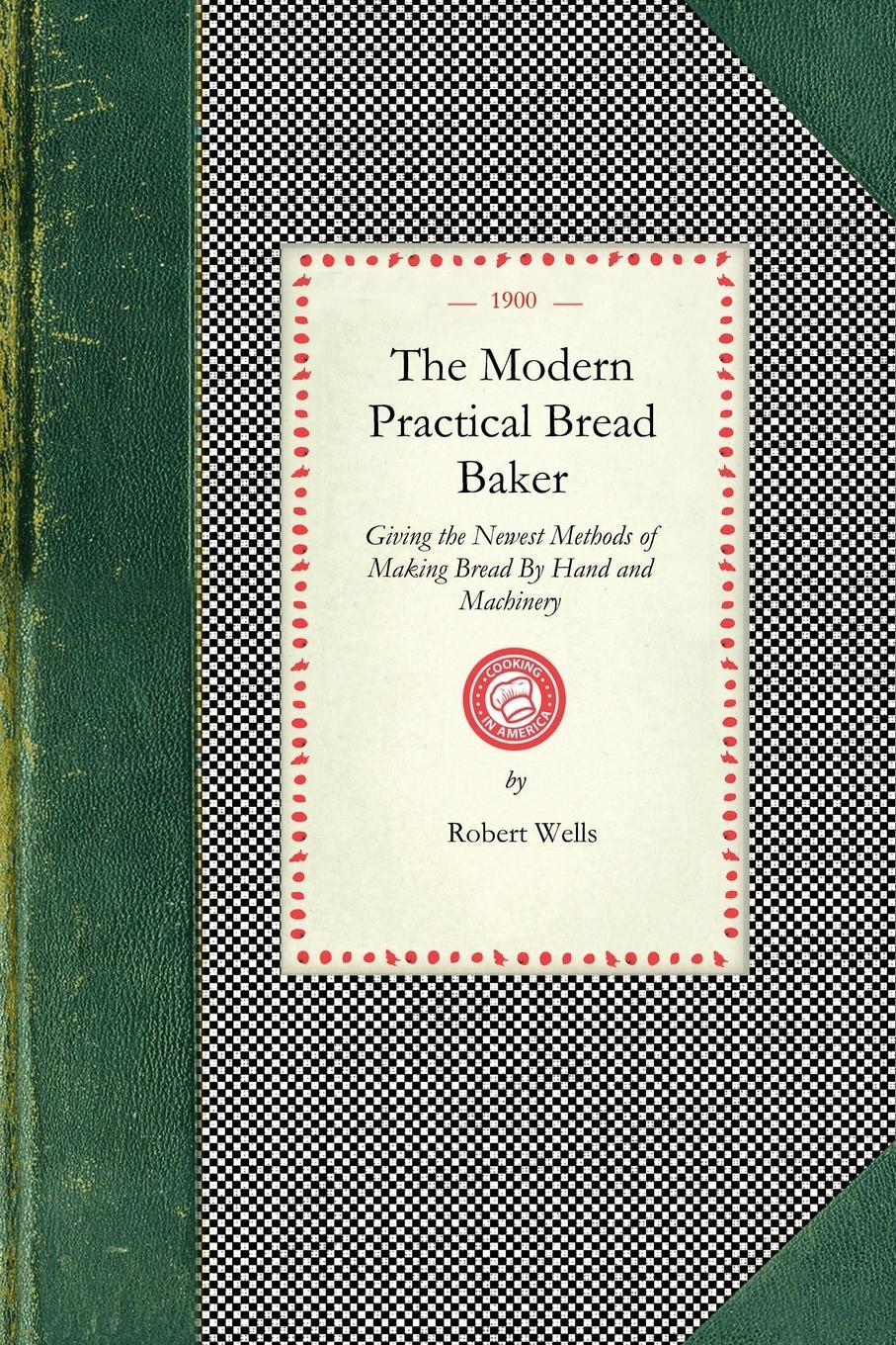 Modern Practical Bread Baker