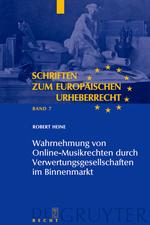 Wahrnehmung von Online-Musikrechten durch Verwertungsgesellschaften im Binnenmarkt