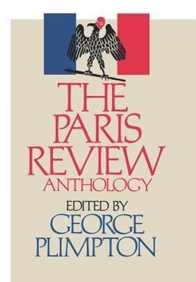 The Paris Review Anthology