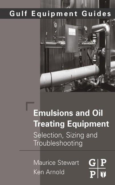 Emulsions and Oil Treating Equipment