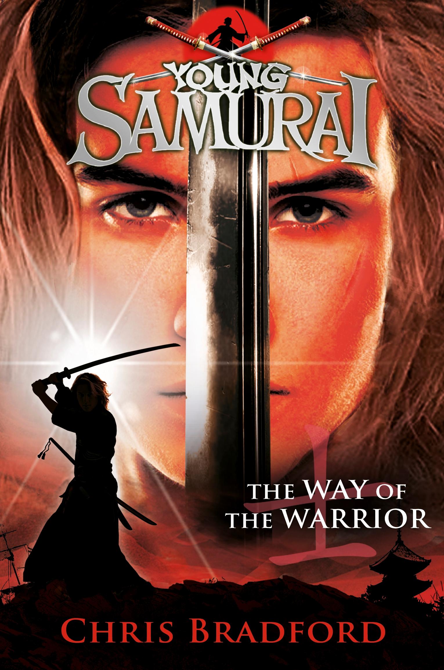 Young Samurai 01. The Way of the Warrior