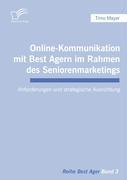 Online-Kommunikation mit Best Agern im Rahmen des Seniorenmarketings