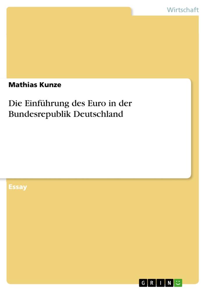 Die Einführung des Euro in der Bundesrepublik Deutschland