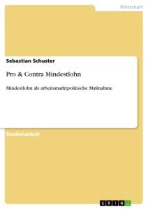 Pro & Contra Mindestlohn