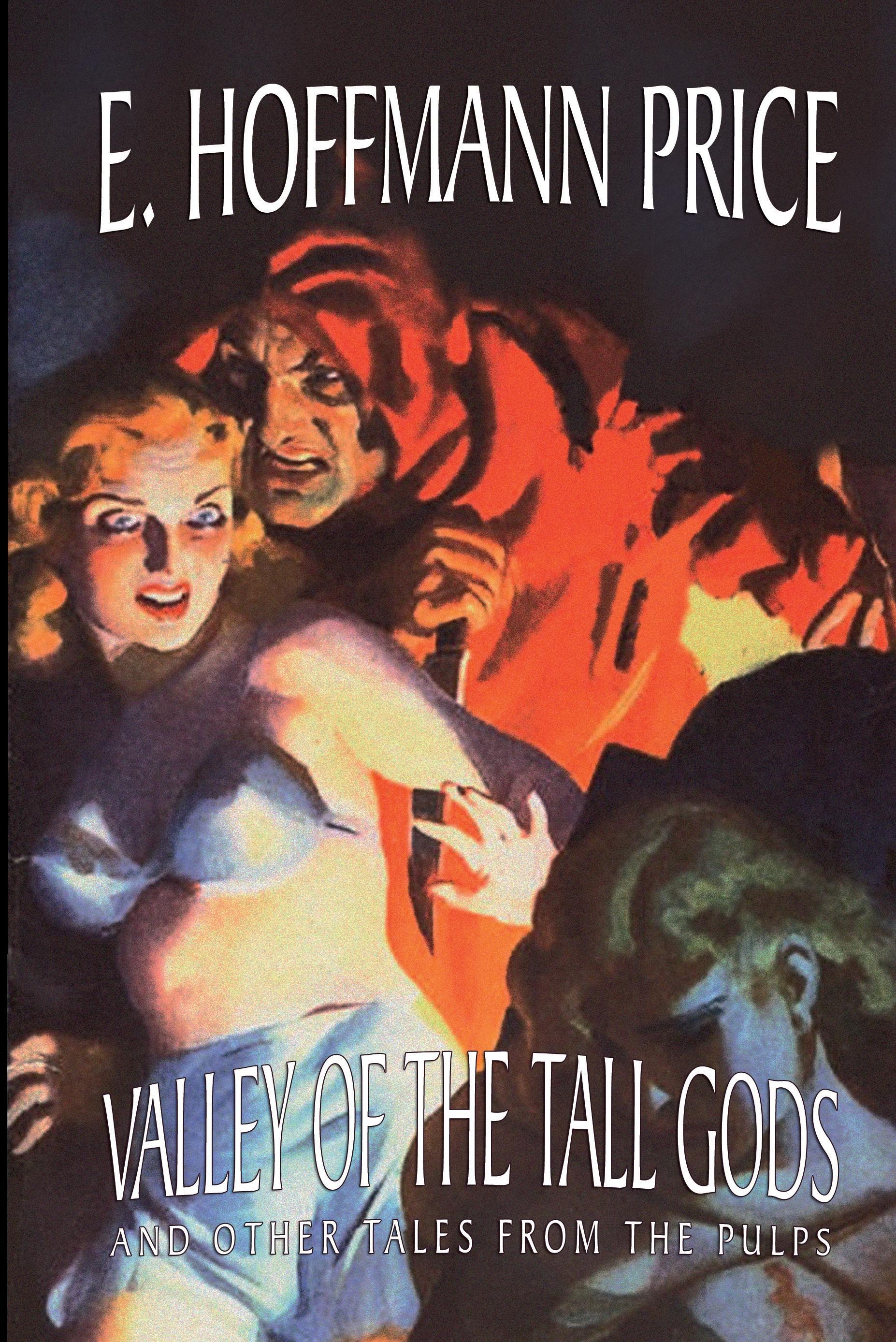 Valley of the Tall Gods and Other Tales from the Pulps