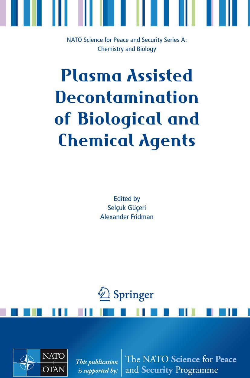 Plasma Assisted Decontamination of Biological and Chemical Agents