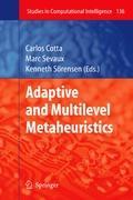 Adaptive and Multilevel Metaheuristics