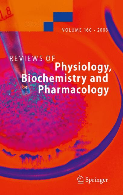 Reviews of Physiology, Biochemistry and Pharmacology 160