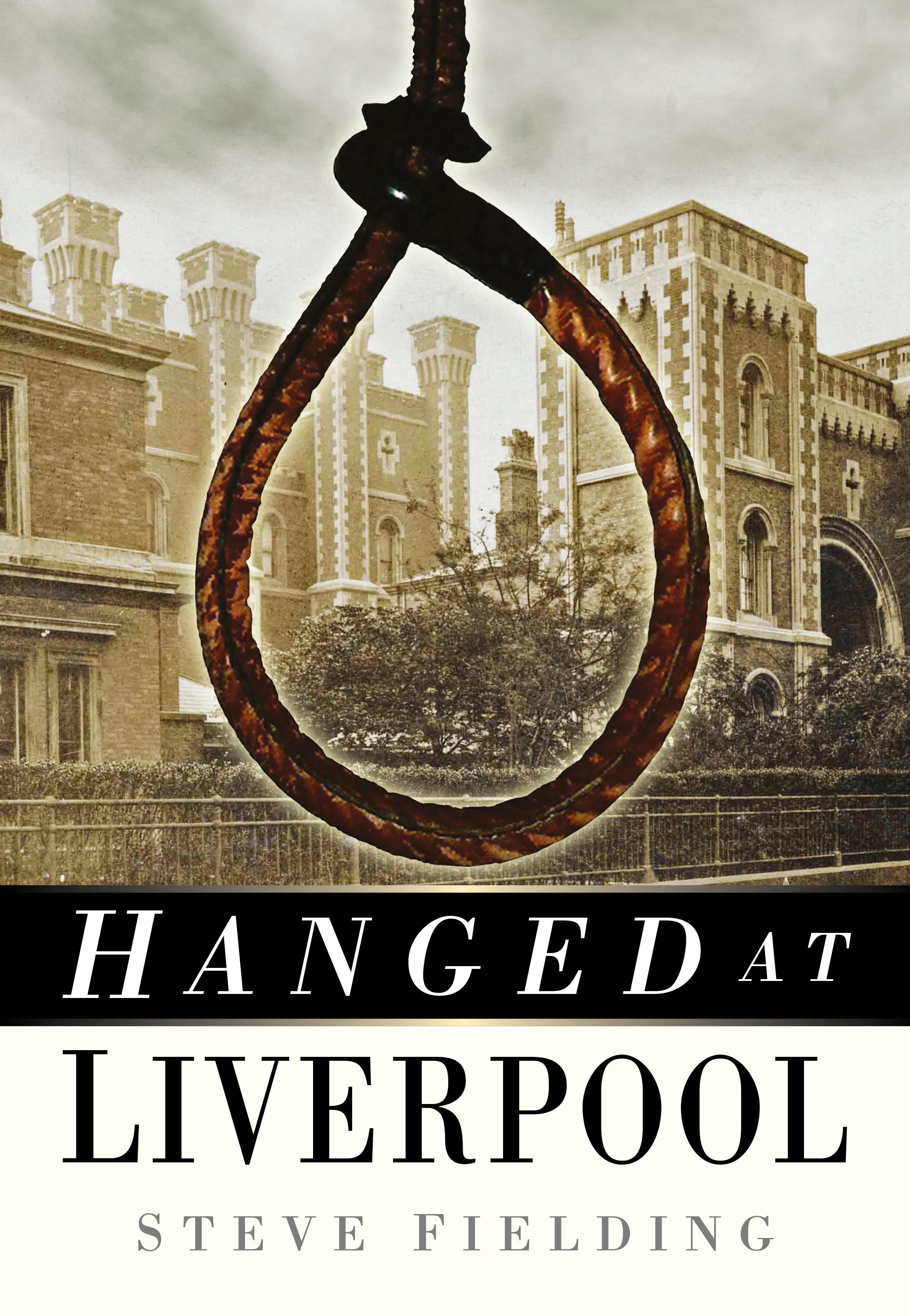 Hanged at Liverpool