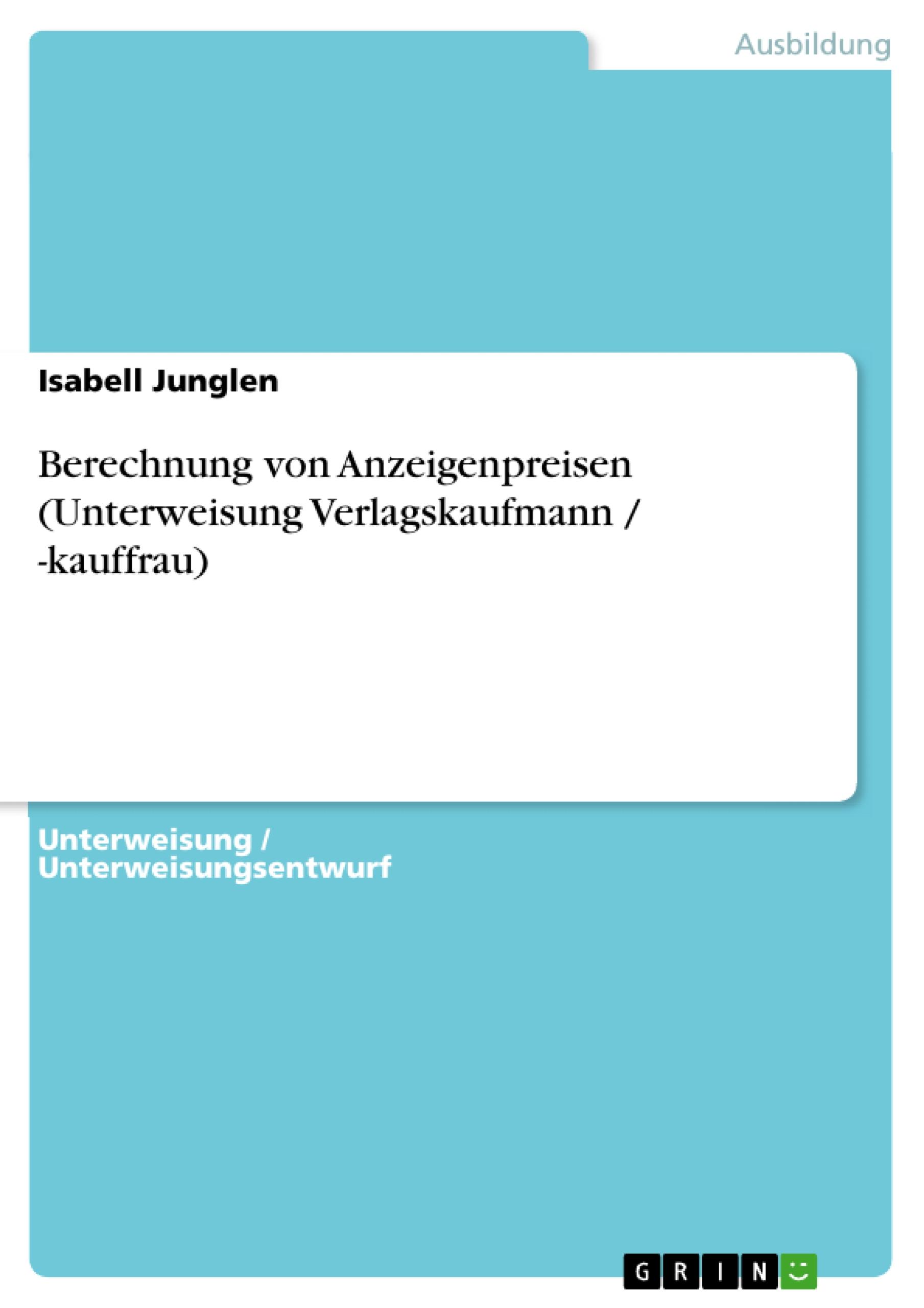 Berechnung von Anzeigenpreisen (Unterweisung Verlagskaufmann / -kauffrau)