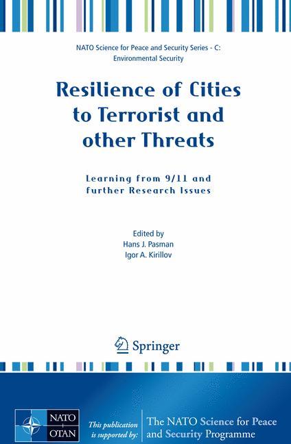 Resilience of Cities to Terrorist and other Threats