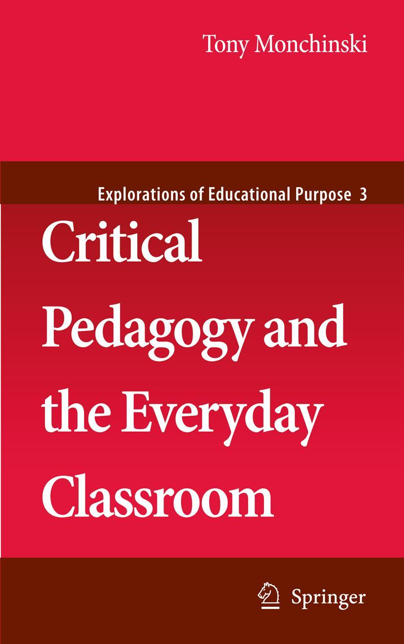 Critical Pedagogy and the Everyday Classroom