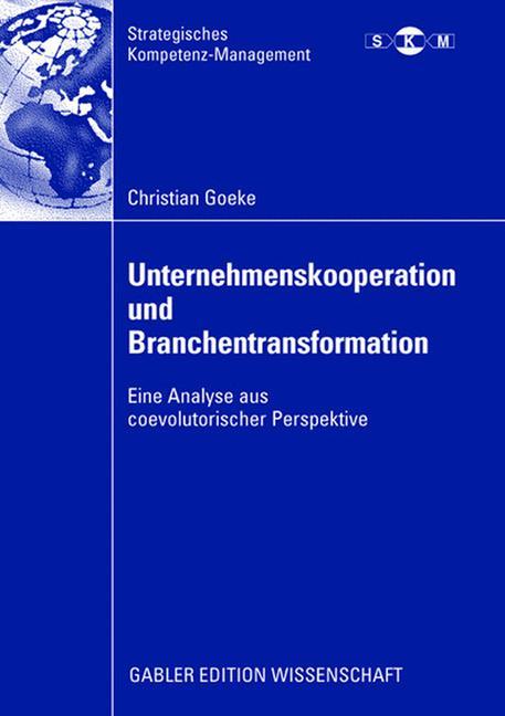 Unternehmenskooperation und Branchentransformation