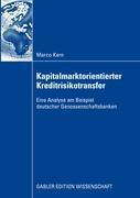 Kapitalmarktorientierter Kreditrisikotransfer