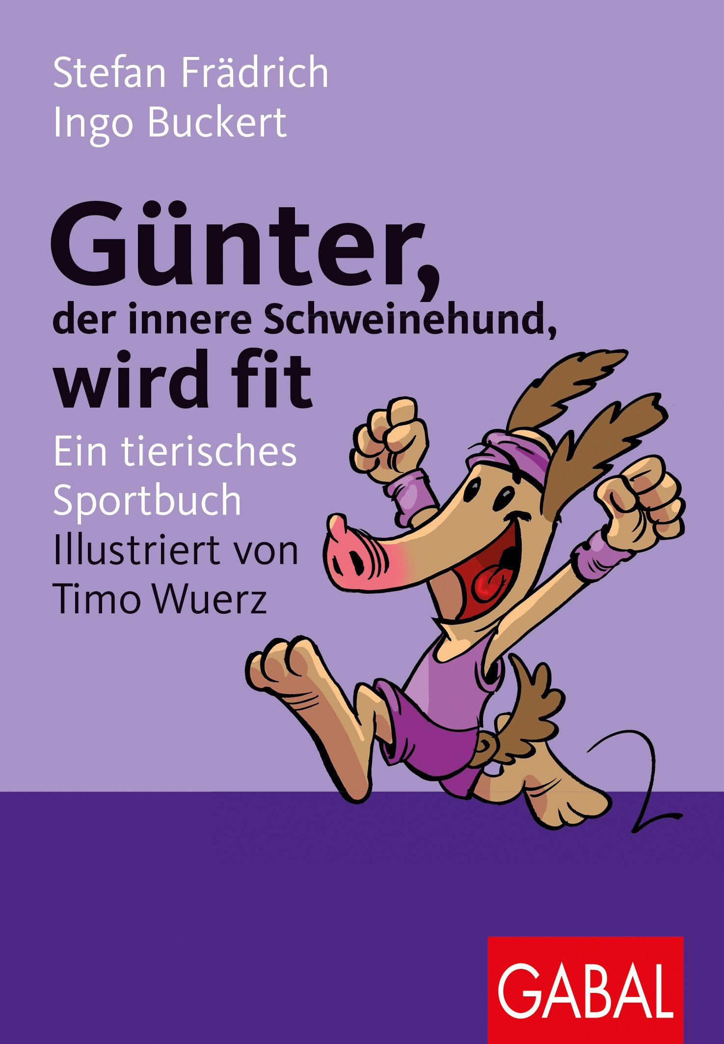 Günter, der innere Schweinehund, wird fit