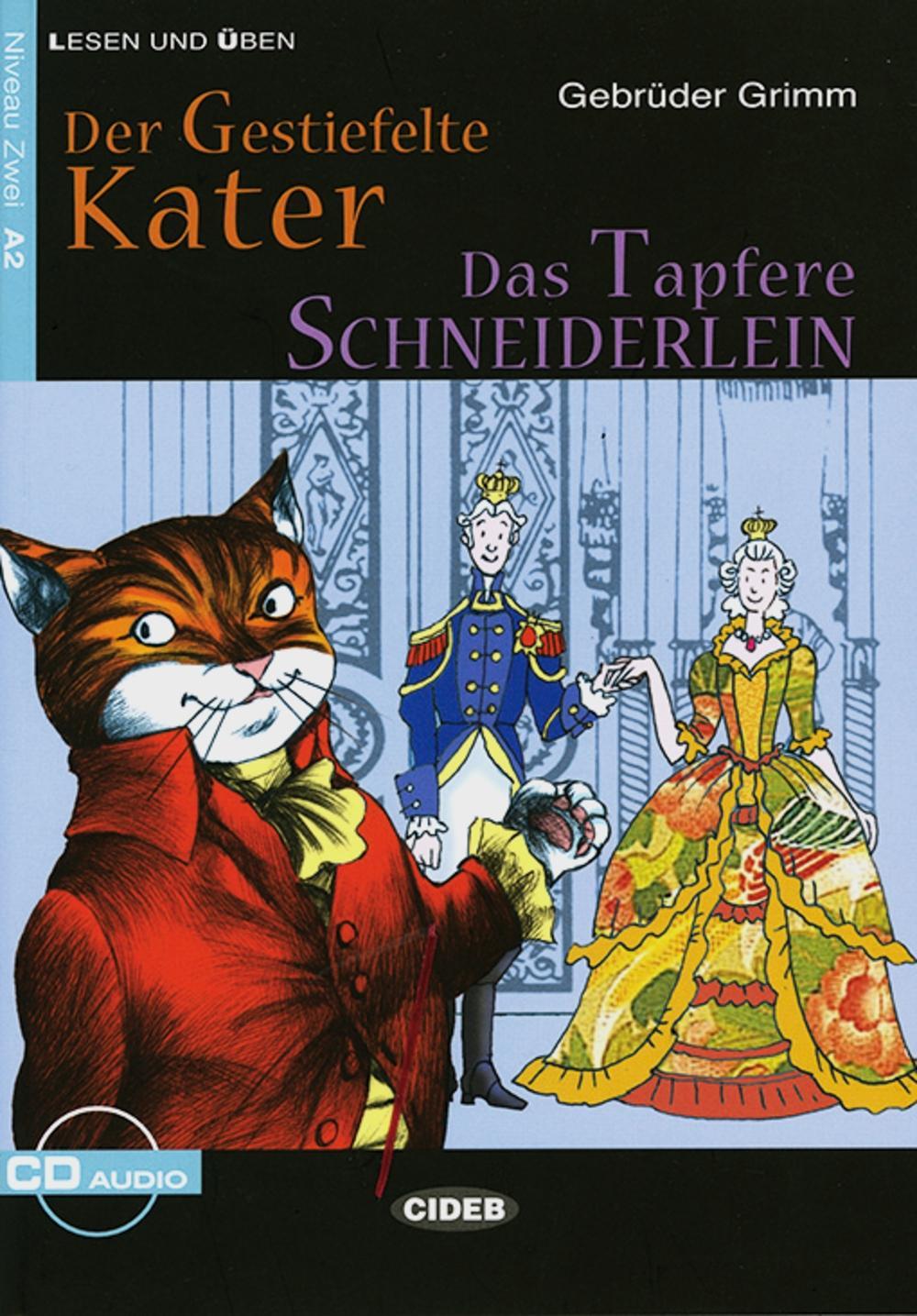 Der Gestiefelte Kater / Das Tapfere Schneiderlein