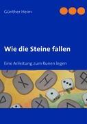 Wie die Steine fallen