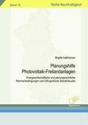 Planungshilfe Photovoltaik-Freilandanlagen