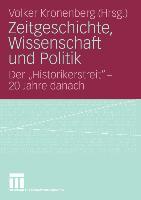 Zeitgeschichte, Wissenschaft und Politik