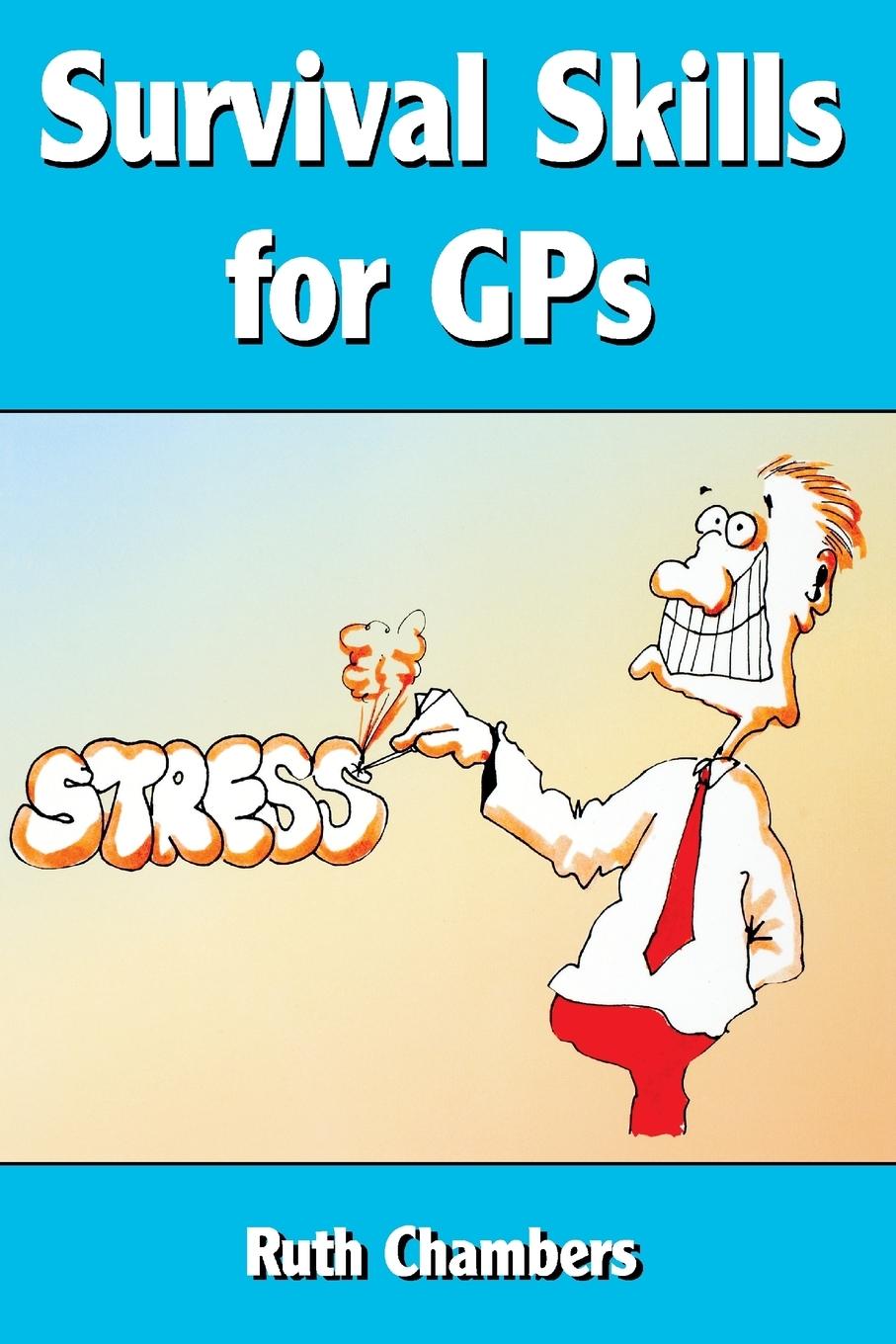 SURVIVAL SKILLS FOR GPs