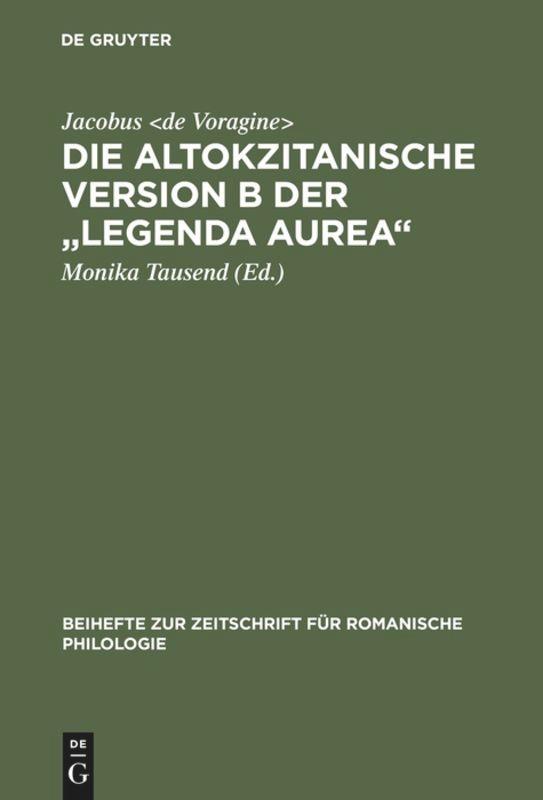 Die altokzitanische Version B der "Legenda aurea"