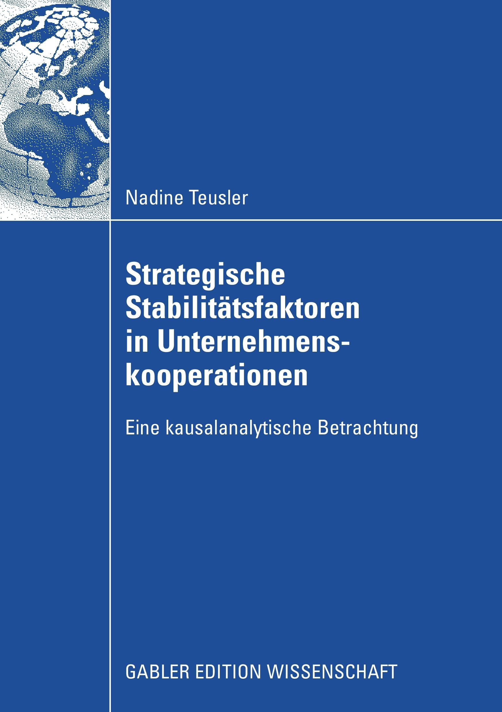 Strategische Stabilitätsfaktoren in Unternehmenskooperationen