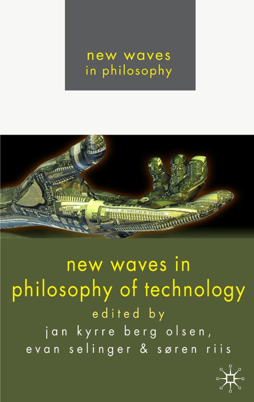 New Waves in Philosophy of Technology