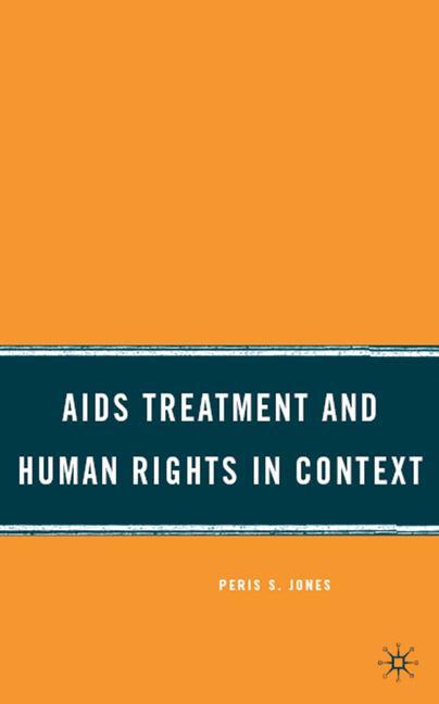 AIDS Treatment and Human Rights in Context