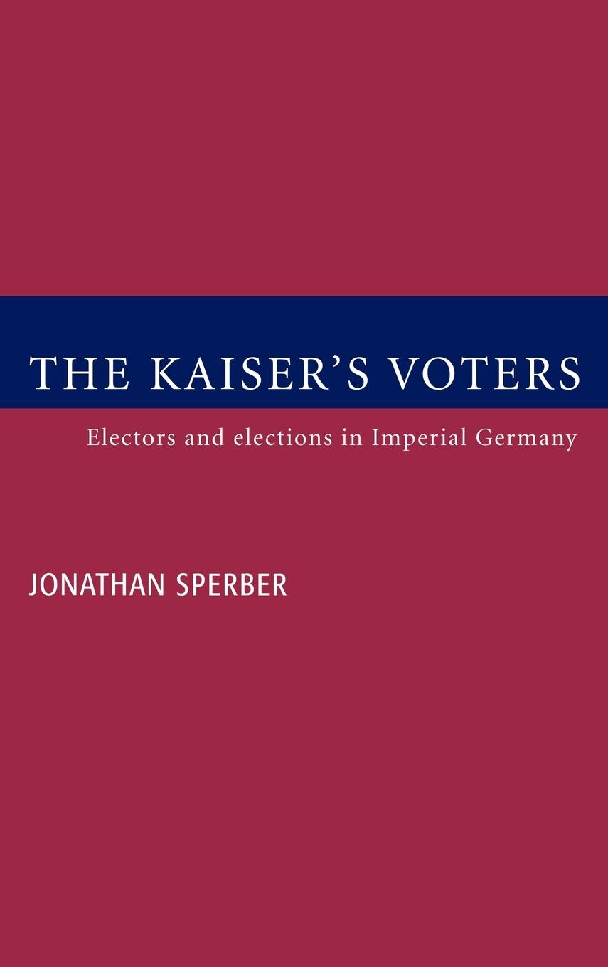 The Kaiser's Voters