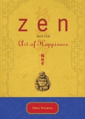 Zen and the Art of Happiness