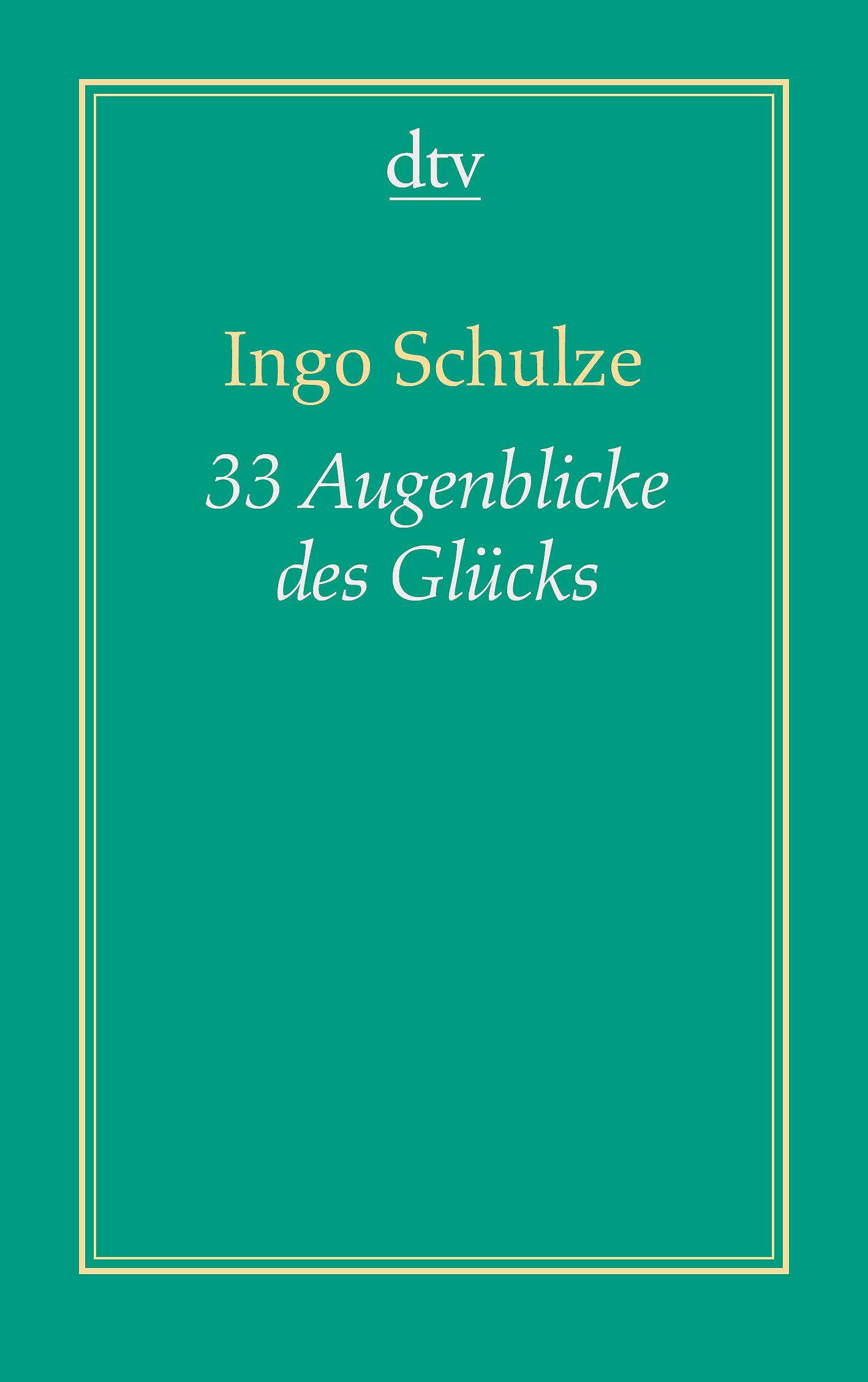 33 Augenblicke des Glücks (Dreiunddreißig)